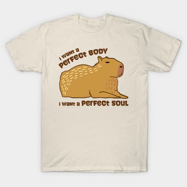 i want a perfect body Capybara T-Shirt by Duhkan Painting